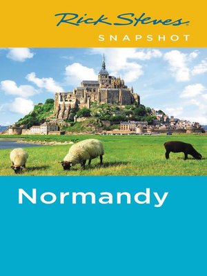 Rick Steves Snapshot Normandy - ebook
